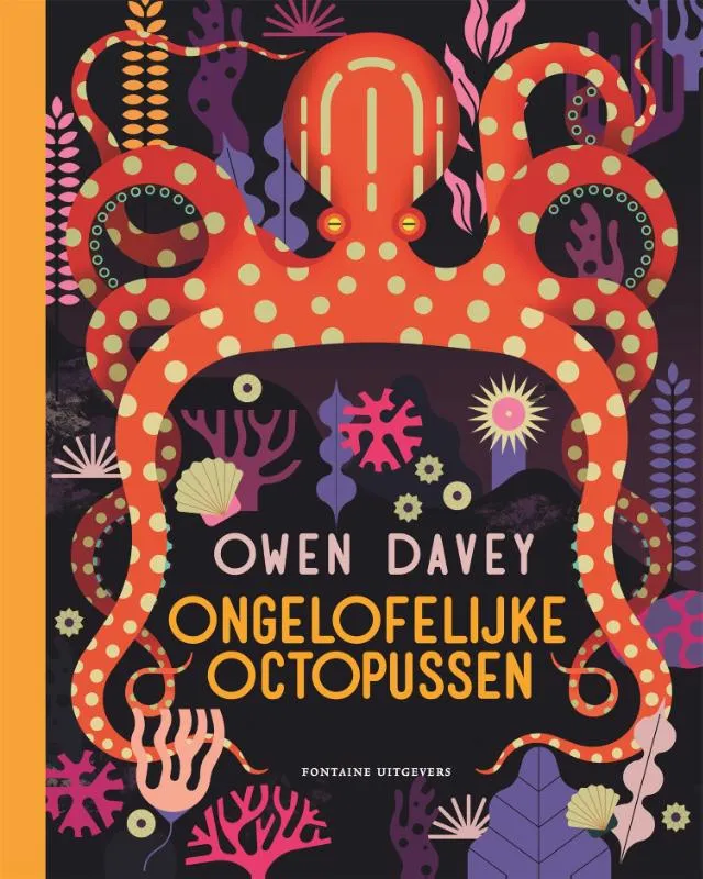 Ongelofelijke octopussen | 9789059565494 Ongelofelijke octopussen