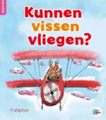 Kunnen vissen vliegen? | 9789463412964