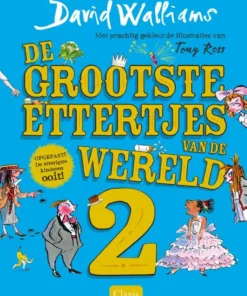 De grootste ettertjes van de wereld