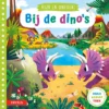 Kijk en ontdek! Bij de dino´s | 9789044753103