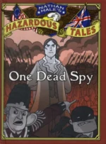 One Dead Spy (Nathan Hale's Hazardous Tales #1) | 9781419715365