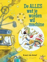 De alles wat je worden wil machine | 9781474951722 De alles wat je worden wil machine | 9781474951722