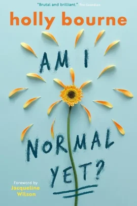 Am I Normal Yet?