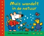 Muis wandelt in de natuur | 9789048320103