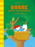 Borre bouwt een boomhut | 9789089220080