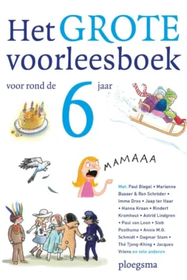 Het grote voorleesboek voor rond de zes jaar
