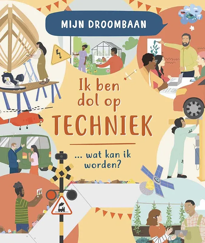 Ik hou van techniek... wat kan ik worden? | 9789464393712 Ik hou van techniek... wat kan ik worden?