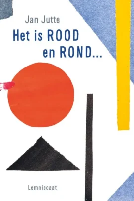 Het is rood en rond…