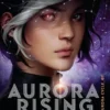Aurora Rising | 9781524713997