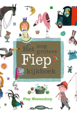 Het nog grotere Fiep kijkboek