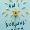 Am I Normal Yet? | 9780552779739
