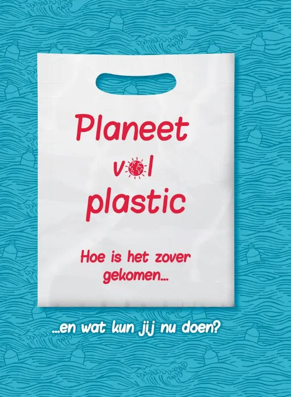 Planeet vol plastic | 9789463419536 Planeet vol plastic