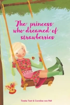 The princess who dreamed of strawberries