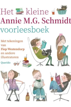 Het kleine Annie M.G. Schmidt voorleesboek