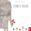 Olifant is verliefd | 9789463411677 Olifant is verliefd | 9789463411677