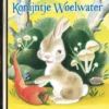 Konijntje Woelwater | 9789047602125