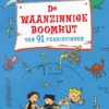 De waanzinnige boomhut van 91 verdiepingen | 9789020931556