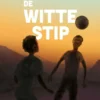 De witte stip | 9789044832648 De witte stip | 9789044832648