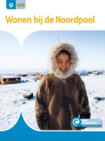 Wonen bij de Noordpool | 9789463418133 Wonen bij de Noordpool | 9789463418133