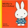 Miffy's Birthday | 9781471120770
