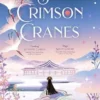 Six Crimson Cranes | 9781406363098