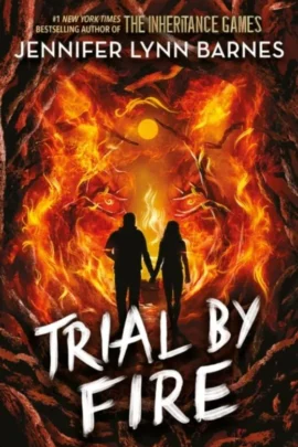 Trial by Fire