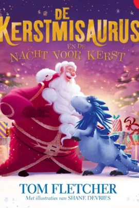 De Kerstmisaurus en de nacht voor kerst