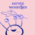 Eerste woordjes | 9789464710403 Eerste woordjes | 9789464710403
