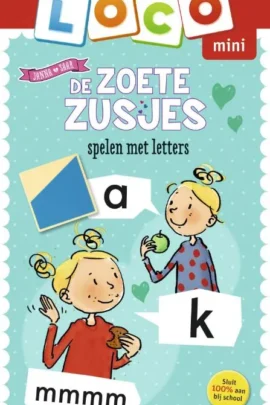 De Zoete Zusjes spelen met letters 4-6 jaar