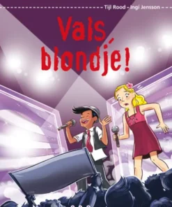 Vals, blondje!