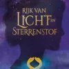 Rijk van licht en sterrenstof | 9789083085050