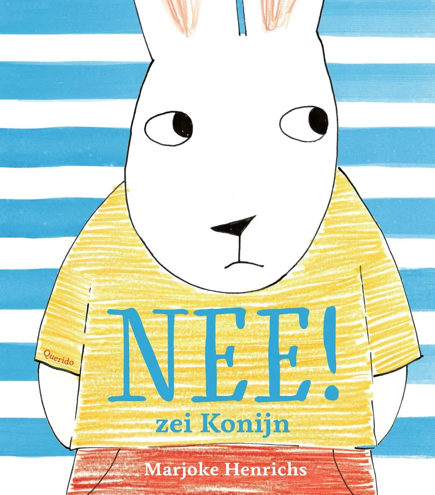 Nee! zei Konijn | 9789045125695 Nee! zei Konijn