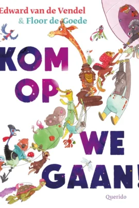 Kom op, we gaan!