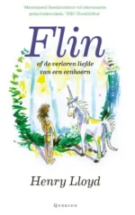 Flin of de verloren liefde van een eenhoorn | 9789045131054