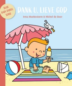 Dank U, lieve God