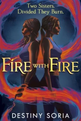 Fire with Fire