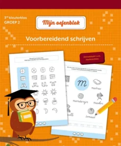 Voorbereidend schrijven 3de kleuterklas-groep 2