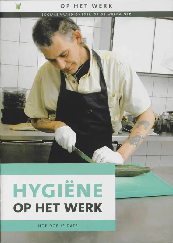 Hygiëne op het werk | 9789086960934 Hygiëne op het werk