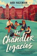 The Chandler Legacies | 9780063032484
