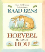 Raad eens hoeveel ik van je hou | 9789044837575 Raad eens hoeveel ik van je hou | 9789044837575