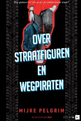 Over straatfiguren en wegpiraten