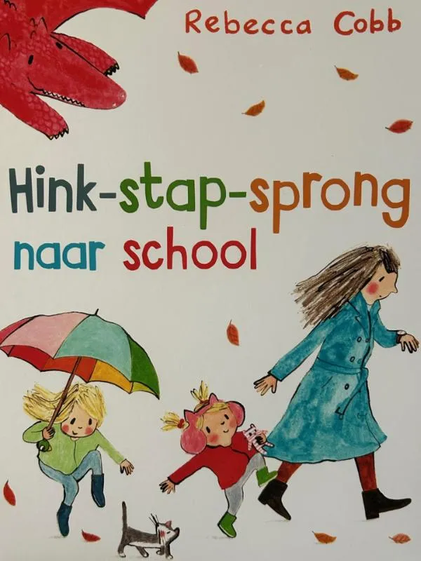 Hink-stap-sprong naar school | 9789061748359 Hink-stap-sprong naar school