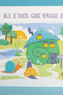 Als je dood gaat, verhuis je