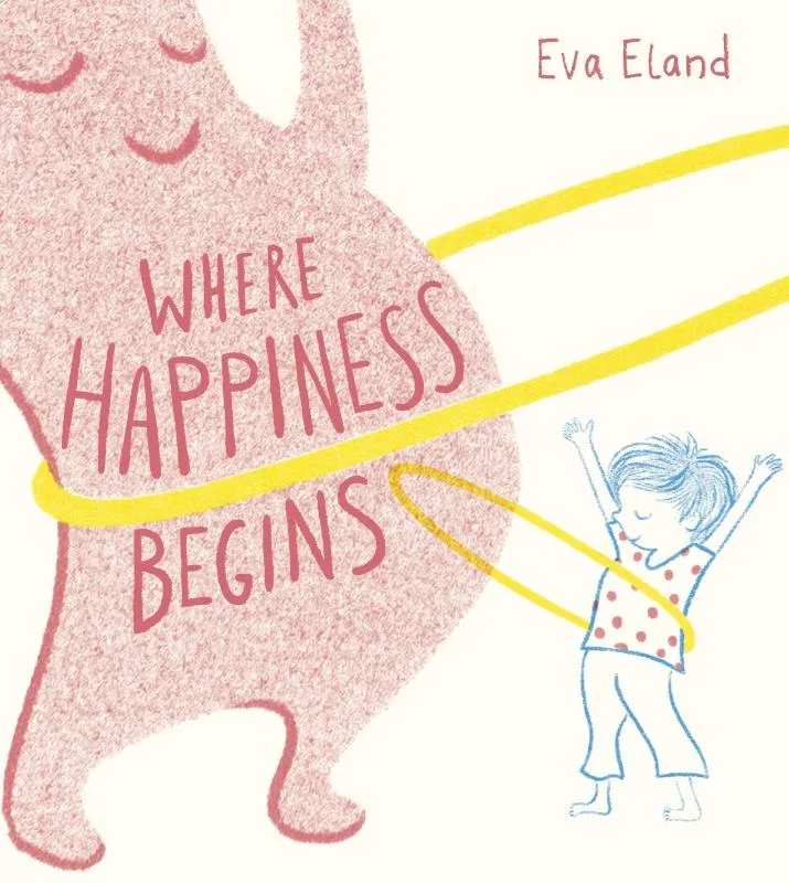 Where Happiness Begins | 9781783448562 Where Happiness Begins