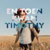 En toen kwam Timothy | 9789044835373