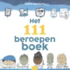 Het 111 beroepenboek | 9789044861402
