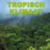 Tropisch klimaat | 9789464393316 Tropisch klimaat | 9789464393316