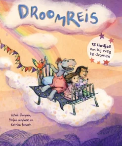 Droomreis - 15 liedjes om bij weg te dromen