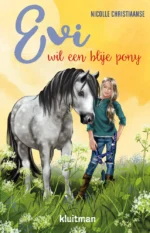 Evi wil een blije pony | 9789002284038 Evi wil een blije pony | 9789002284038