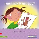 Hoe maak ik een aap? | 9789048719495 Hoe maak ik een aap?